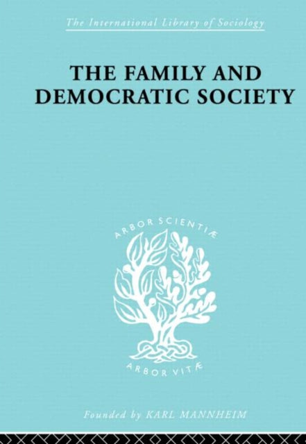 Book cover of: Family and Democractic Society. By: Joseph K. Folsom
