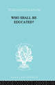 Book cover of: Who Shall Be Educated? Ils 241. By: William Lloyd Warner