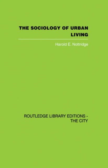 Book cover of: Sociology of Urban Living. By: Harold E. Nottridge