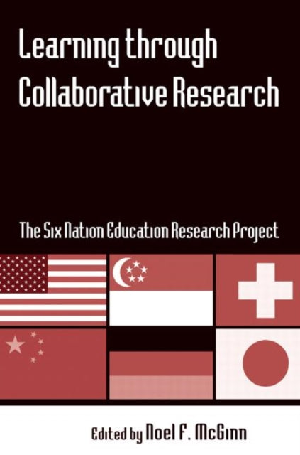 Book cover of: Learning through Collaborative Research. By: Noel F. McGinn