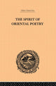 Book cover of: Spirit of Oriental Poetry. By: Puran Singh