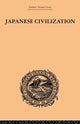 Book cover of: Japanese Civilization, its Significance and Realization. By: Kishio Satomi