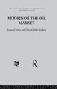 Book cover of: Models of the Oil Market. By: J. Crémer