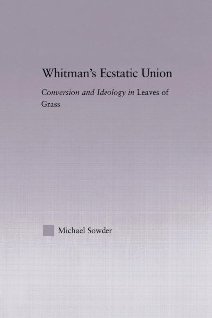Whitman's Ecstatic Union
