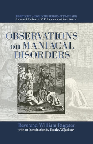 Observations on Maniacal Disorder