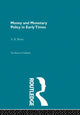 Book cover of: Money and Monetary Policy in Early Times. By: A. R. Burns