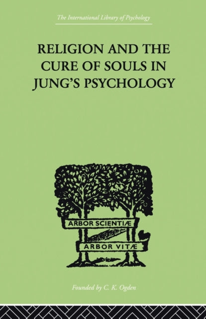 Book cover of: Religion and the Cure of Souls In Jung's Psychology. By: Hans Schaer