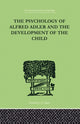 Book cover of: Psychology Of Alfred Adler. By: Ganz, Madelaine, Madelaine