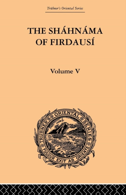 Book cover of: Shahnama of Firdausi: Volume V. By: Arthur George Warner