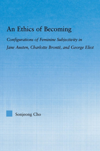 Book cover of: Ethics of Becoming. By: San Jeong Cho