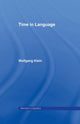 Book cover of: Time in Language. By: Wolfgang Klein