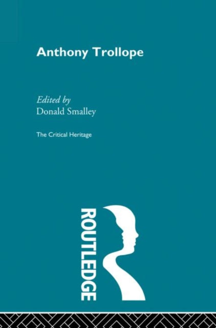 Book cover of: Anthony Trollope. By: Donald Smalley