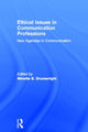 Book cover of: Ethical Issues in Communication Professions. By: Minette E. Drumwright