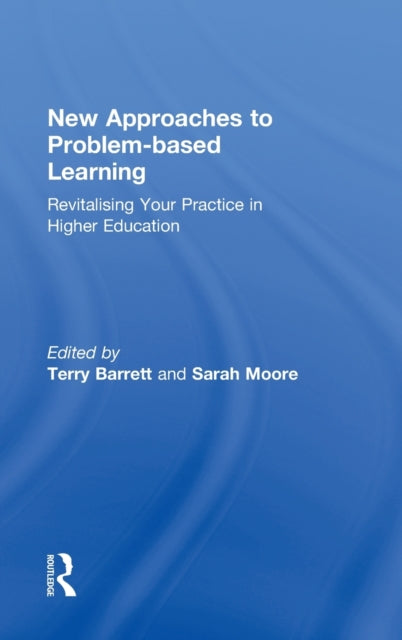 Book cover of: New Approaches to Problem-based Learning. By: Terry Barrett