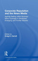 Book cover of: Corporate Reputation and the News Media. By: Craig E. Carroll