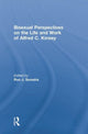 Book cover of: Bisexual Perspectives on the Life and Work of Alfred C. Kinsey