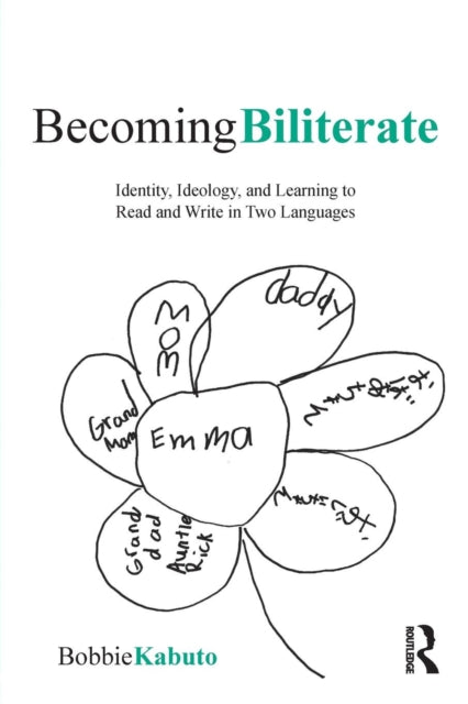 Book cover of: Becoming Biliterate. By: Bobbie Kabuto