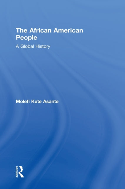 Book cover of: African American People. By: Molefi K. Asante