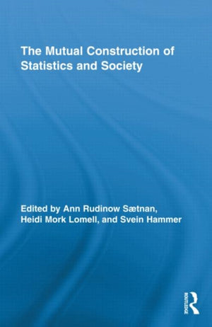 Mutual Construction of Statistics and Society