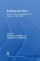 Book cover of: Breaking the Wave: Women, Their Organizations, and Feminism, 1945-1985. By: Kathleen A. Laughlin
