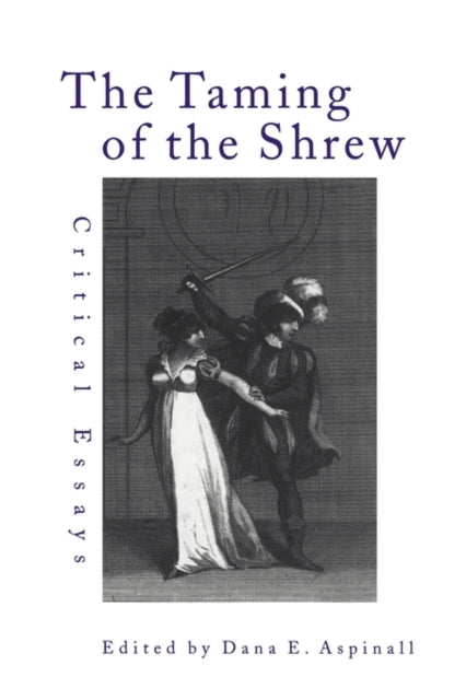 Book cover of: Taming of the Shrew. By: Dana Aspinall