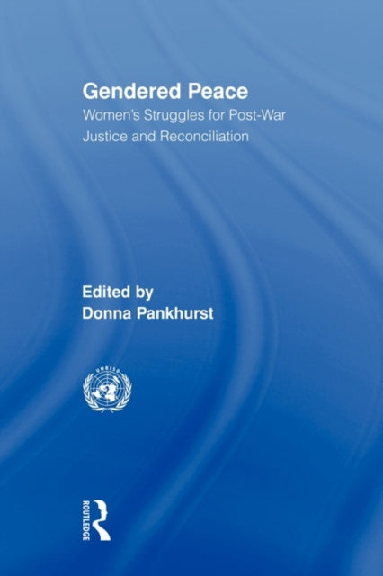 Book cover of: Gendered Peace. By: Donna Pankhurst