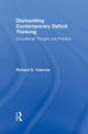 Book cover of: Dismantling Contemporary Deficit Thinking. By: Richard R. Valencia
