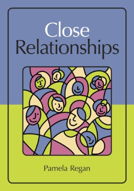 Book cover of: Close Relationships. By: Pamela C. Regan