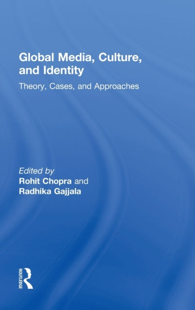 Book cover of: Global Media, Culture, and Identity