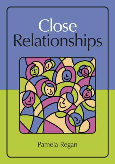 Book cover of: Close Relationships. By: Pamela C. Regan