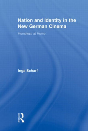 Nation and Identity in the New German Cinema