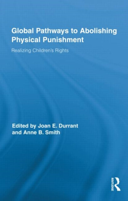 Book cover of: Global Pathways to Abolishing Physical Punishment