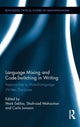Book cover of: Language Mixing and Code-Switching in Writing. By: Mark Sebba