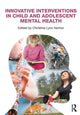 Book cover of: Innovative Interventions in Child and Adolescent Mental Health