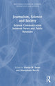 Book cover of: Journalism, Science and Society. By: Martin W. Bauer