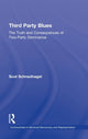 Book cover of: Third Party Blues. By: Scot Schraufnagel