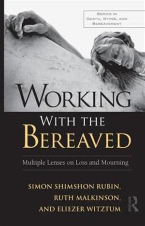 Working With the Bereaved