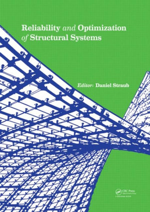 Reliability and Optimization of Structural Systems