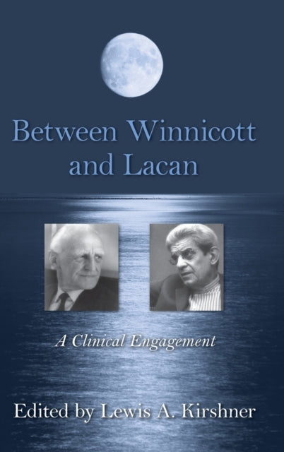 Book cover of: Between Winnicott and Lacan. By: Lewis A. Kirshner
