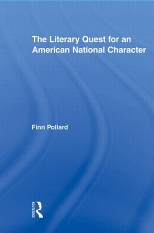 Literary Quest for an American National Character