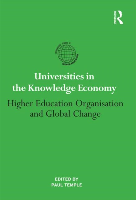 Book cover of: Universities in the Knowledge Economy. By: Paul Temple
