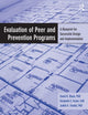 Book cover of: Evaluation of Peer and Prevention Programs. By: Black, David R.