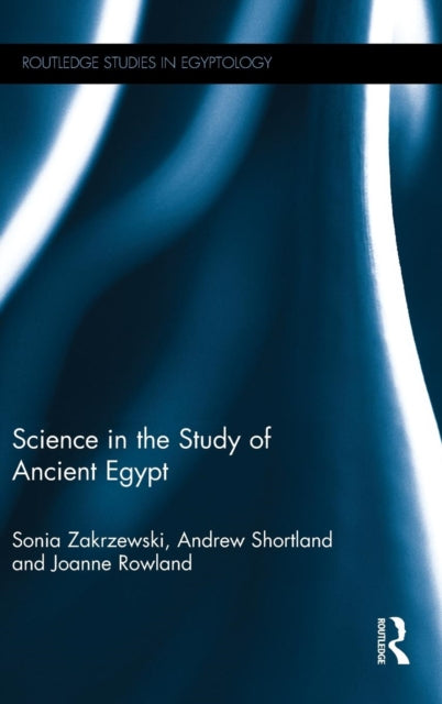 Book cover of: Science in the Study of Ancient Egypt