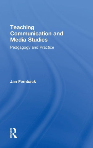 Teaching Communication and Media Studies