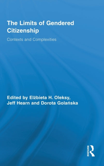 Book cover of: Limits of Gendered Citizenship. By: Elżbieta H. Oleksy
