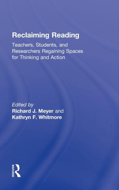 Book cover of: Reclaiming Reading. By: Richard J. Meyer