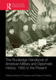 Book cover of: Routledge Handbook of American Military and Diplomatic History