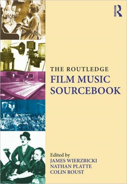 Book cover of: Routledge Film Music Sourcebook. By: James Wierzbicki