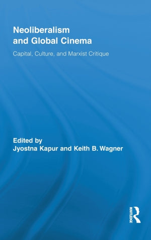 Neoliberalism and Global Cinema