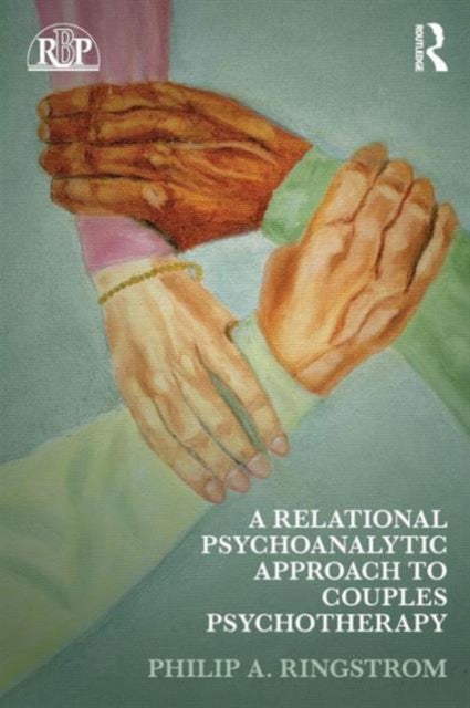 Book cover of: Relational Psychoanalytic Approach to Couples Psychotherapy
